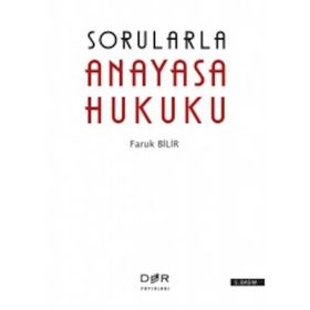 SORULARLAR ANAYASA HUKUKU - FARUK BILIR;MURAT YANIK