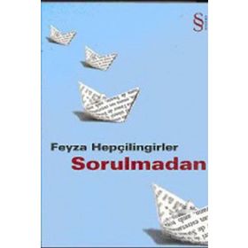 SORULMADAN - FEYZA HEPÇİLİNGİRLER