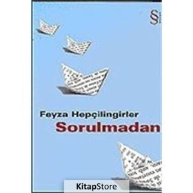SORULMADAN - FEYZA HEPÇİLİNGİRLER