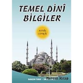 Sorulu - Cevaplı Temel Dini Bilgiler - Kolektif
