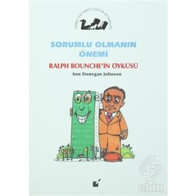Sorumlu Olmanın Önemi - Ralph Bounche’in Öyküsü - Ann Donegan Johnson