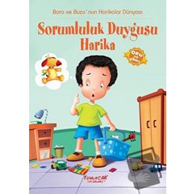 Sorumluluk Duygusu Harika - Yumurcak Yayınları