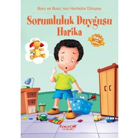 Sorumluluk Duygusu Harika - Yumurcak Yayınları