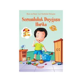 Sorumluluk Duygusu Harika - Yumurcak Yayınları