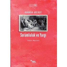 Sorumluluk ve Yargı - Hannah Arendt
