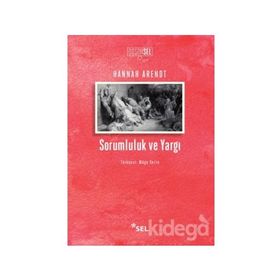 Sorumluluk ve Yargı - Hannah Arendt