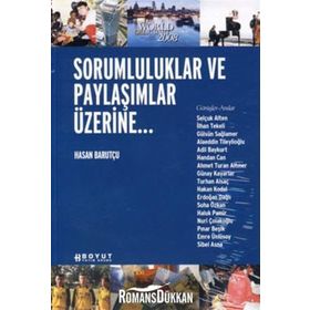 SORUMLULUKLAR VE PAYLAŞIMLAR ÜZERİNE - HASAN BARUTÇU