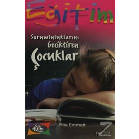 SORUMLULUKLARINI GECIKTIREN ÇOCUKLAR - GENEL