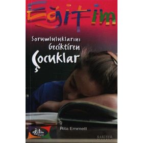 SORUMLULUKLARINI GECIKTIREN ÇOCUKLAR - GENEL