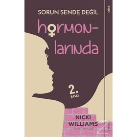 Sorun Sende Değil Hormonlarında - Nicki Williams