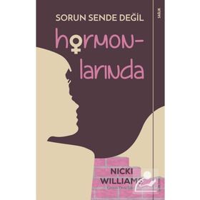Sorun Sende Değil Hormonlarında - Nicki Williams