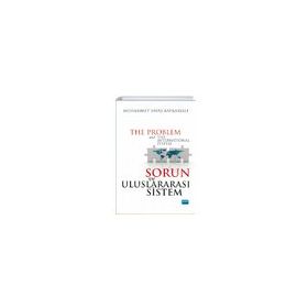 Sorun ve Uluslararası Sistem - Muhammet Savaş Kafkasyalı