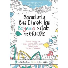 Sorunlarla Baş Etmek için Boyama Kitabı ve Günlük - Pooky Knightsmith