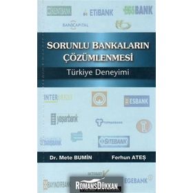 Sorunlu Bankaların Çözümlenmesi Türkiye Deneyimi / Ferhun Ateş / Palme Yayınları