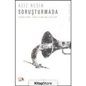 SORUŞTURMADA - AZIZ NESIN