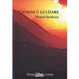Sosine U Gulizare - İlhami Sertkaya