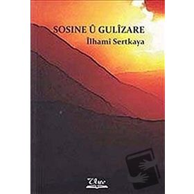 Sosine U Gulizare - İlhami Sertkaya