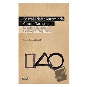 Sosyal Adalet Kuramında Güncel Tartışmalar Kolektif
