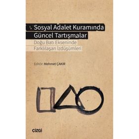 Sosyal Adalet Kuramında Güncel Tartışmalar Kolektif