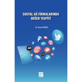 Sosyal Ağ Firmalarında Değer Tespiti - Gizem Vergili