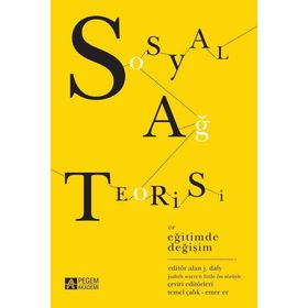 Sosyal Ağ Teorisi ve Eğitimde Değişim - Pegem Akademi Yayıncılık