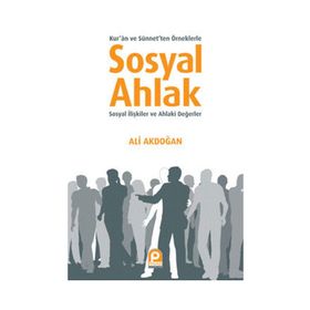SOSYAL AHLAK - ALI AKDOĞAN