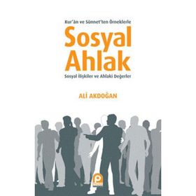 SOSYAL AHLAK - ALI AKDOĞAN