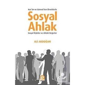 SOSYAL AHLAK - ALI AKDOĞAN