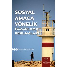 Sosyal Amaca Yönelik Pazarlama Reklamları - Ayla Topuz Savaş