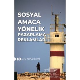 Sosyal Amaca Yönelik Pazarlama Reklamları - Ayla Topuz Savaş