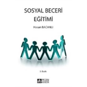 SOSYAL BECERI EĞİTİMİ - HASAN BACANLI