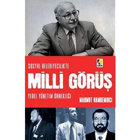 Sosyal Belediyecilikte Milli Görüş - Mahmut Hamdemirci