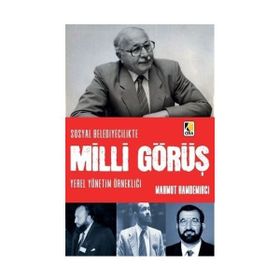 Sosyal Belediyecilikte Milli Görüş - Mahmut Hamdemirci