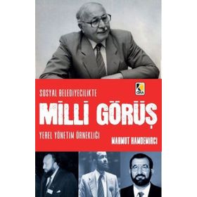 Sosyal Belediyecilikte Milli Görüş - Mahmut Hamdemirci