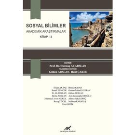 Sosyal, Beşeri ve İdari Bilimler'de Akademik Araştırmalar 3 - Emel İştar Işıklı