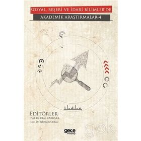 Sosyal, Beşeri Ve İdari Bilimler'de Akademik Araştırmalar - Kolektif