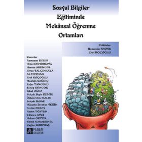 Sosyal Bilgiler Eğitiminde Mekansal Öğrenme Ortamları - Pegem Yayınları