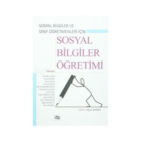 SOSYAL BILGILER ÖĞRETİMİ - BAYRAM TAY;ADEM ÖCAL