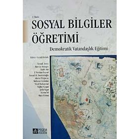 Sosyal Bilgiler Öğretimi - İsmail Acun Cemil Öztürk Hamza Akengin Bahri Ata Z. Nurdan Baysal İsmail Hakkı Demircioğlu Ahmet Doğanay Mehmet Gültekin Yücel Kabapınar Şefik Yaşar Selma Yel Kaya Yılmaz