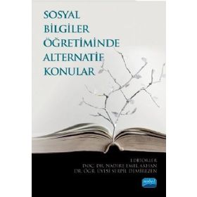Sosyal Bilgiler Öğretiminde Alternatif Konular - Nobel Yayınevi