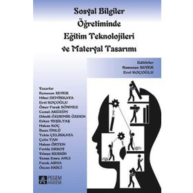 SOSYAL BILGILER ÖĞRETIMINDE EĞITIM TEKNOLOJILERI VE MATERYAL TASARIMI - KOLEKTIF