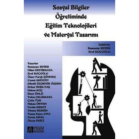 SOSYAL BILGILER ÖĞRETIMINDE EĞITIM TEKNOLOJILERI VE MATERYAL TASARIMI - KOLEKTIF