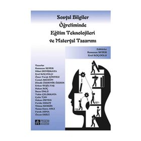SOSYAL BILGILER ÖĞRETIMINDE EĞITIM TEKNOLOJILERI VE MATERYAL TASARIMI - KOLEKTIF