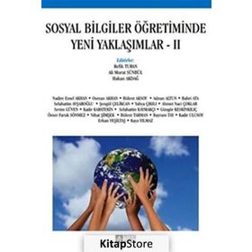 SOSYAL BILGILER ÖĞRETİMİNDE YENI YAKLAŞIMLAR II - KOLEKTIF