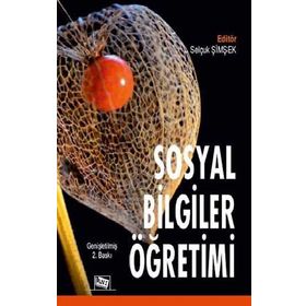 Sosyal Bilgiler Ve Sınıf Öğretmenleri İçin Sosyal Bilgiler Öğretimi-Anı Yayıncılık