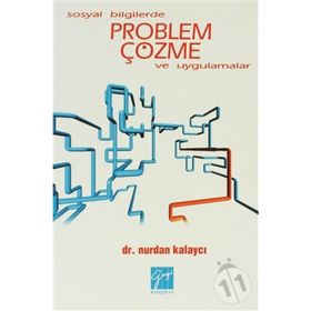 SOSYAL BILGILERDE PROBLEM ÇÖZME - NURDAN KALAYCI