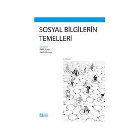 Sosyal Bilgilerin Temelleri - Ali Sinan Bilgili;Mehmet Akpınar;Mesut Çapa;Rahmi Çiçek;Sadık Sarısaman