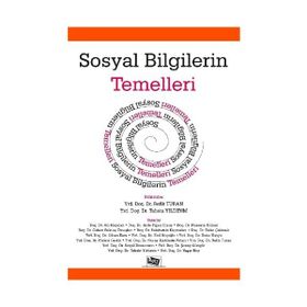 Sosyal Bilgilerin Temelleri - Ali Sinan Bilgili;Mehmet Akpınar;Mesut Çapa;Rahmi Çiçek;Sadık Sarısaman