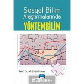 Sosyal Bilim Araştırmalarında Yöntembilim - Ali Sadi Gitmez