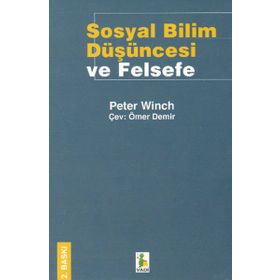 SOSYAL BILIM DÜŞÜNCESİ VE FELSEFE / 2. BASKI - PETER WINCH